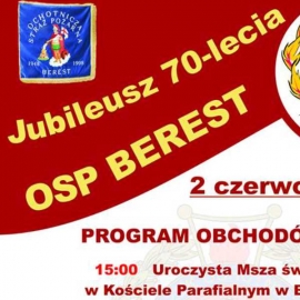 Jubileusz 70-lecia OSP Berest