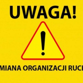 Zmiana organizacji ruchu na ul. Słonecznej